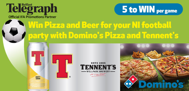 Win Pizza and Beer for your NI Football Party with Domino's Pizza and Tennent's